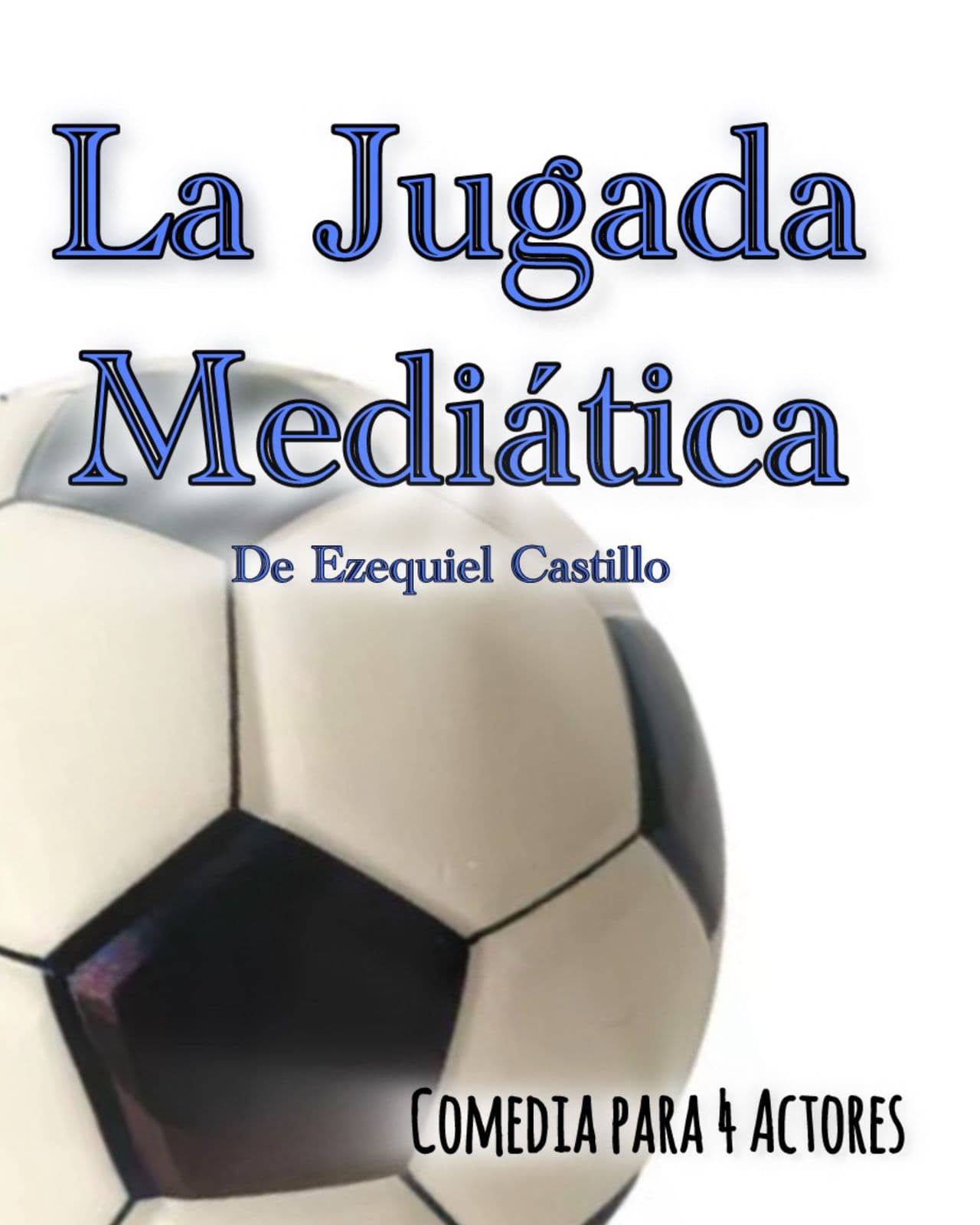 La jugada mediática
