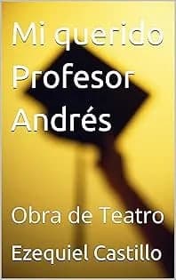 Mi querido profesor Mi querido profesor